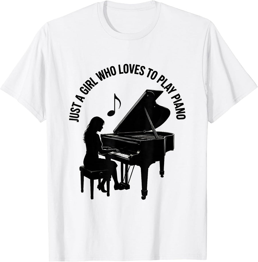 Men's Just A Girl Who Loves To Play Piano Cute Music Lover Gift T-Shirt - White