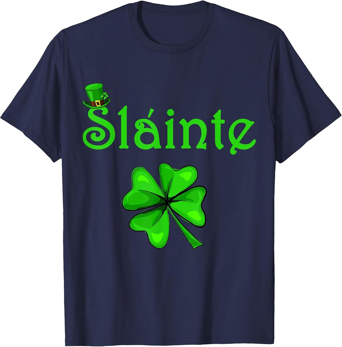 Slainte Irish Cheers Health St Paddys Day T-Shirt - Navy Blue