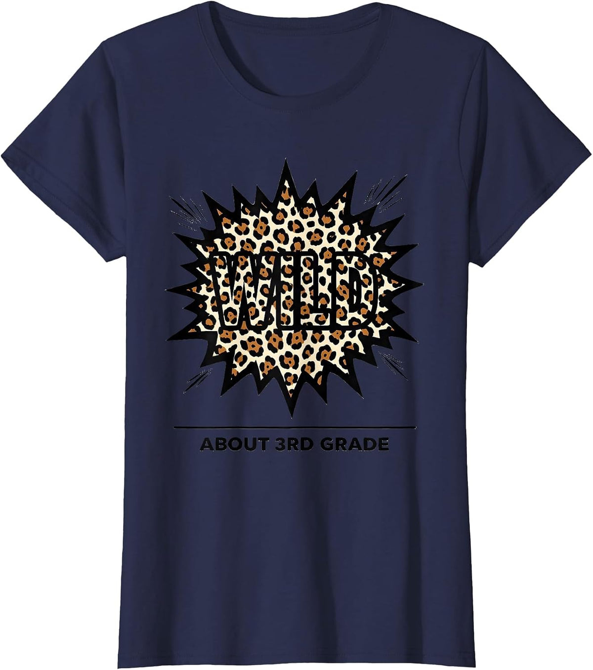 Women's Wild About 3rd Grade Leopard Print Teacher Student Back T-Shirt - Navy Blue