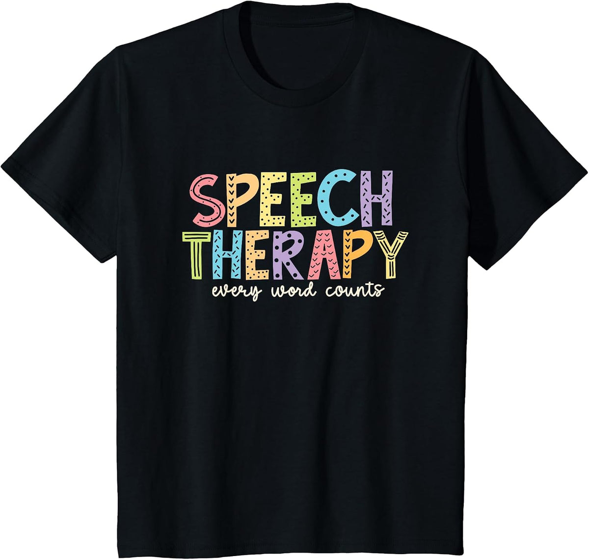 Speech Therapy Shirt Speech Language Pathologist Therapist T-Shirt - Black