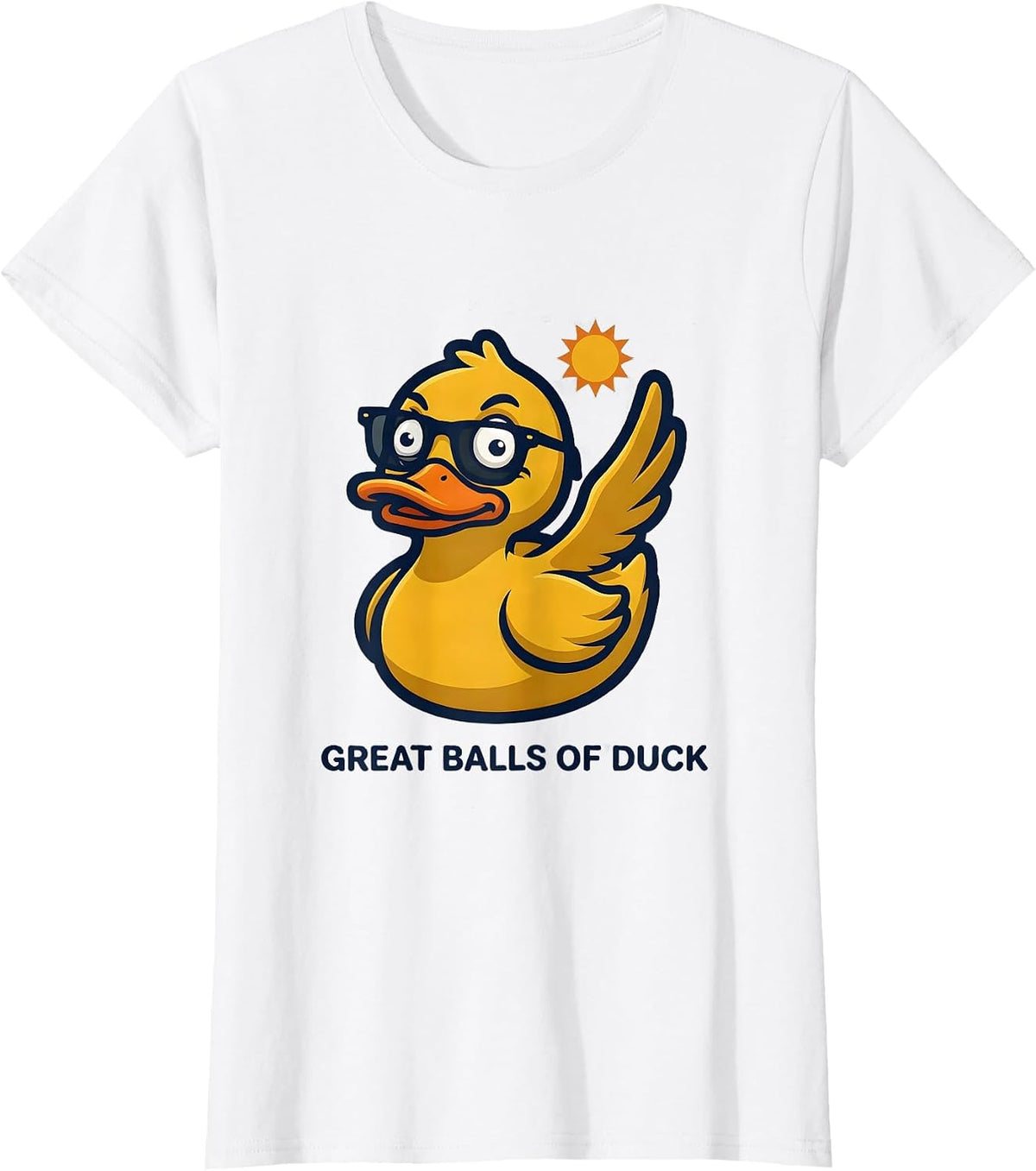 Great Balls Of Duck Funny Duck Novelty Sunglasses Mascot T-Shirt - White