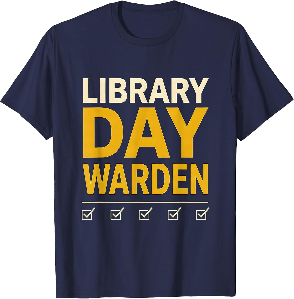 Men's Library Day Warden Funny Book Lover Librarian Humor T-Shirt - Navy Blue