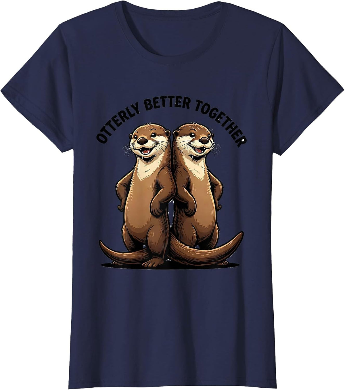 Women's Otterly Better Together Funny Otter Lover Gifts For Kids T-Shirt - Navy Blue