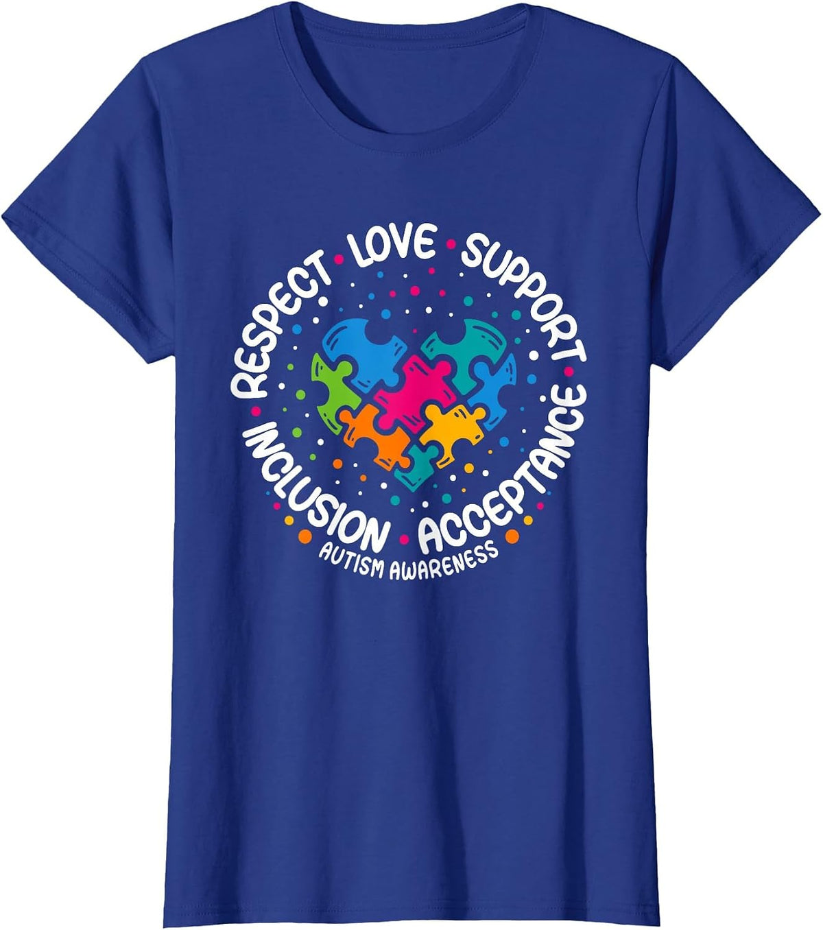 Autism Awareness Respect Love Support Blue Autism T-Shirt - Royal Blue