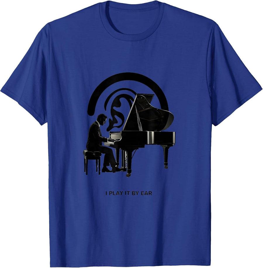 I Play It By Ear Funny Pianist Piano Teacher Keyboard Gift T-Shirt - Royal Blue