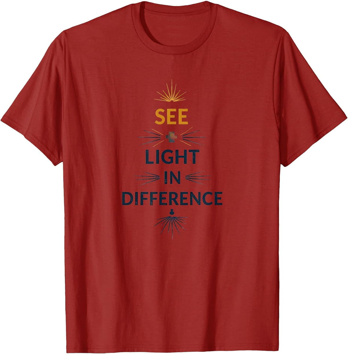 See Light In Difference Autism Awareness Design T-Shirt - Cranberry Red