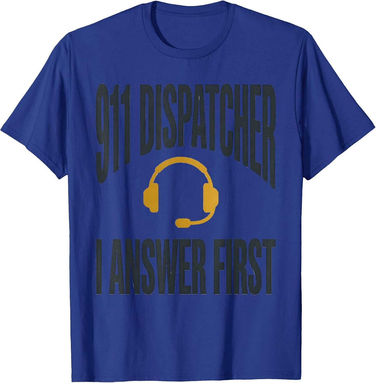 911 Dispatcher I Answer First Flat Vector Headset T-Shirt - Royal Blue