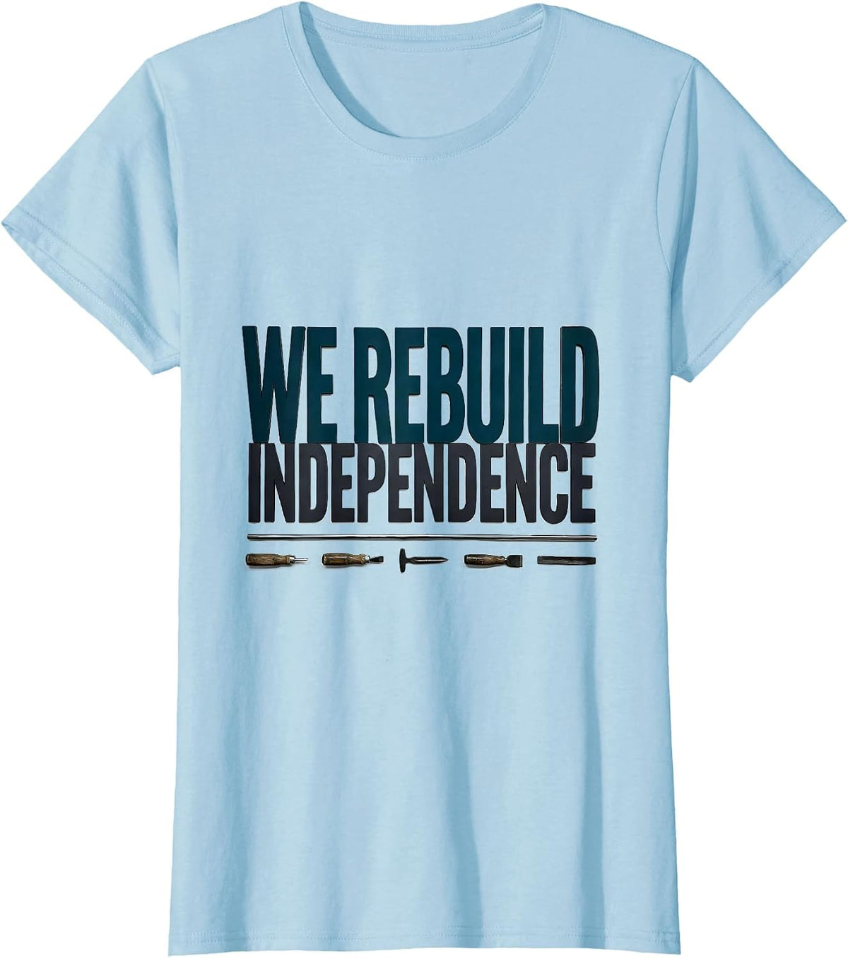 Women's We Rebuild Independence Rehab Week Team Occupational T-Shirt - Baby Blue