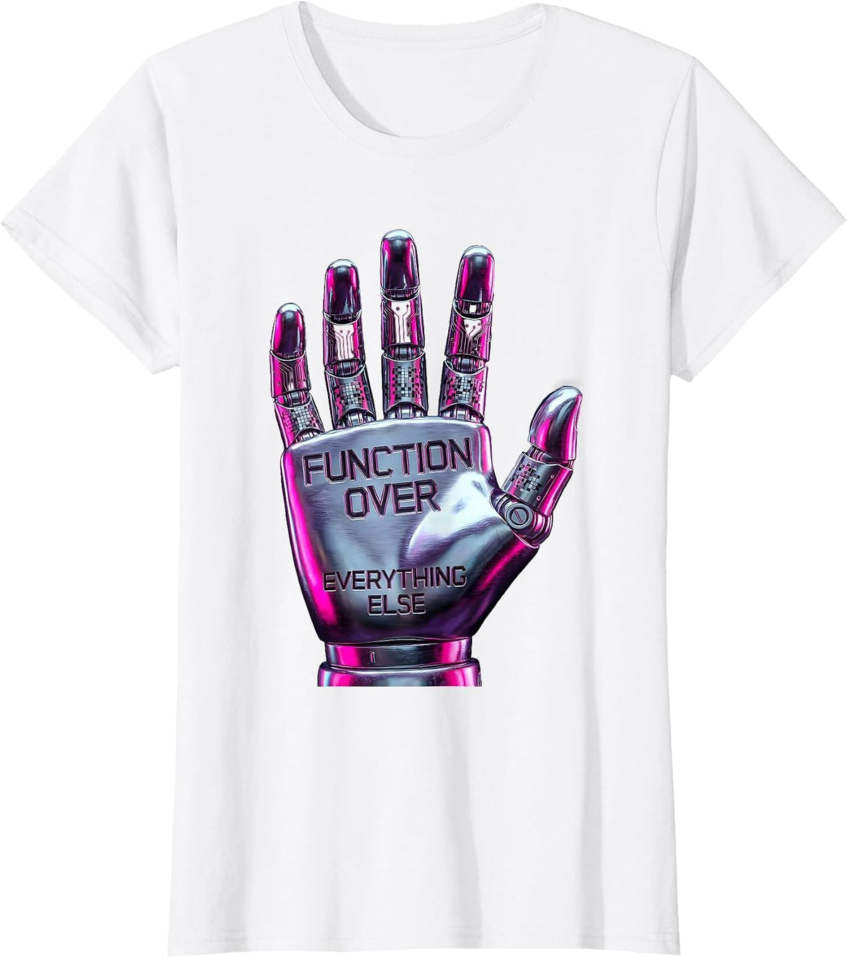 Function Over Everything Else OT Design T-Shirt - White