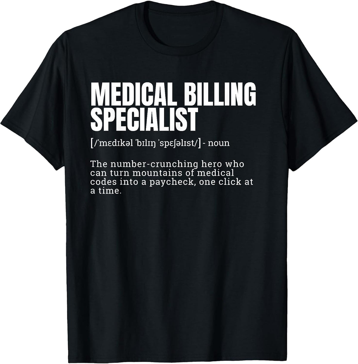 Funny Definition of Medical Billing Specialist T-Shirt - Black