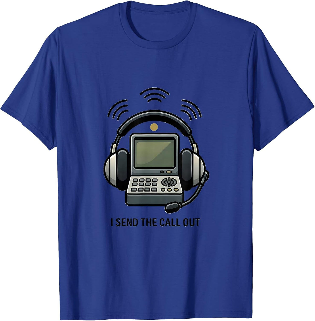 I Send The Call Out Funny 911 Dispatcher Thin Gold Line T-Shirt - Royal Blue