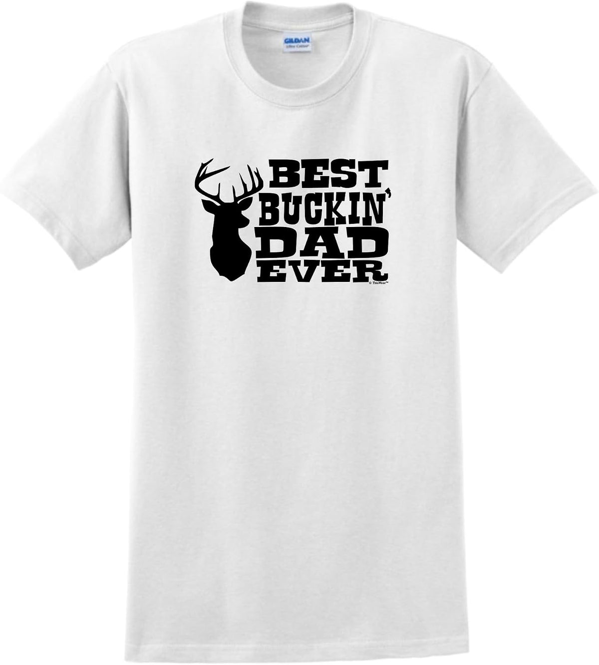 ThisWear Best Buckin' Dad Ever T-Shirt - White