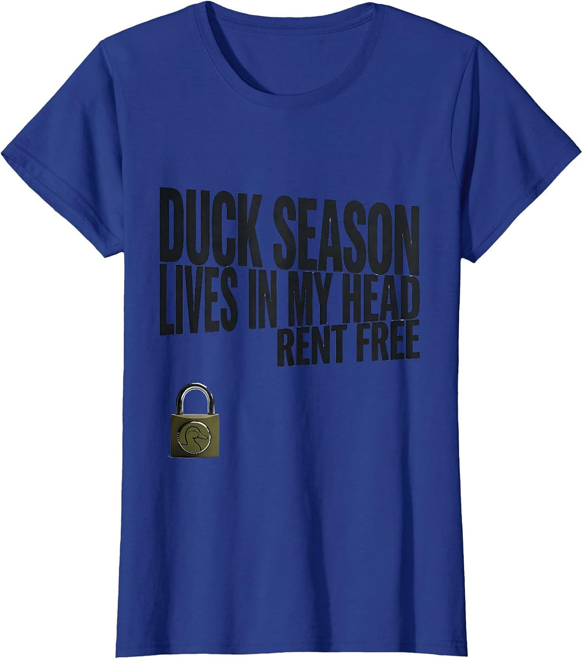 Women's Duck Season Lives In My Head Rent Free Funny Hunting Youth T-Shirt - Royal Blue