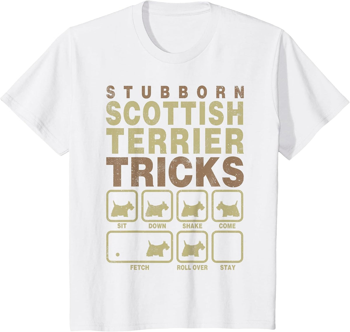 Pet Dog Lover Stubborn Tricks Scottish Terrier T-Shirt - White