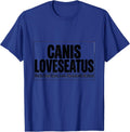 Canis Loveseatus Funny Pitbull Dog Mom Humor T-Shirt - Royal Blue