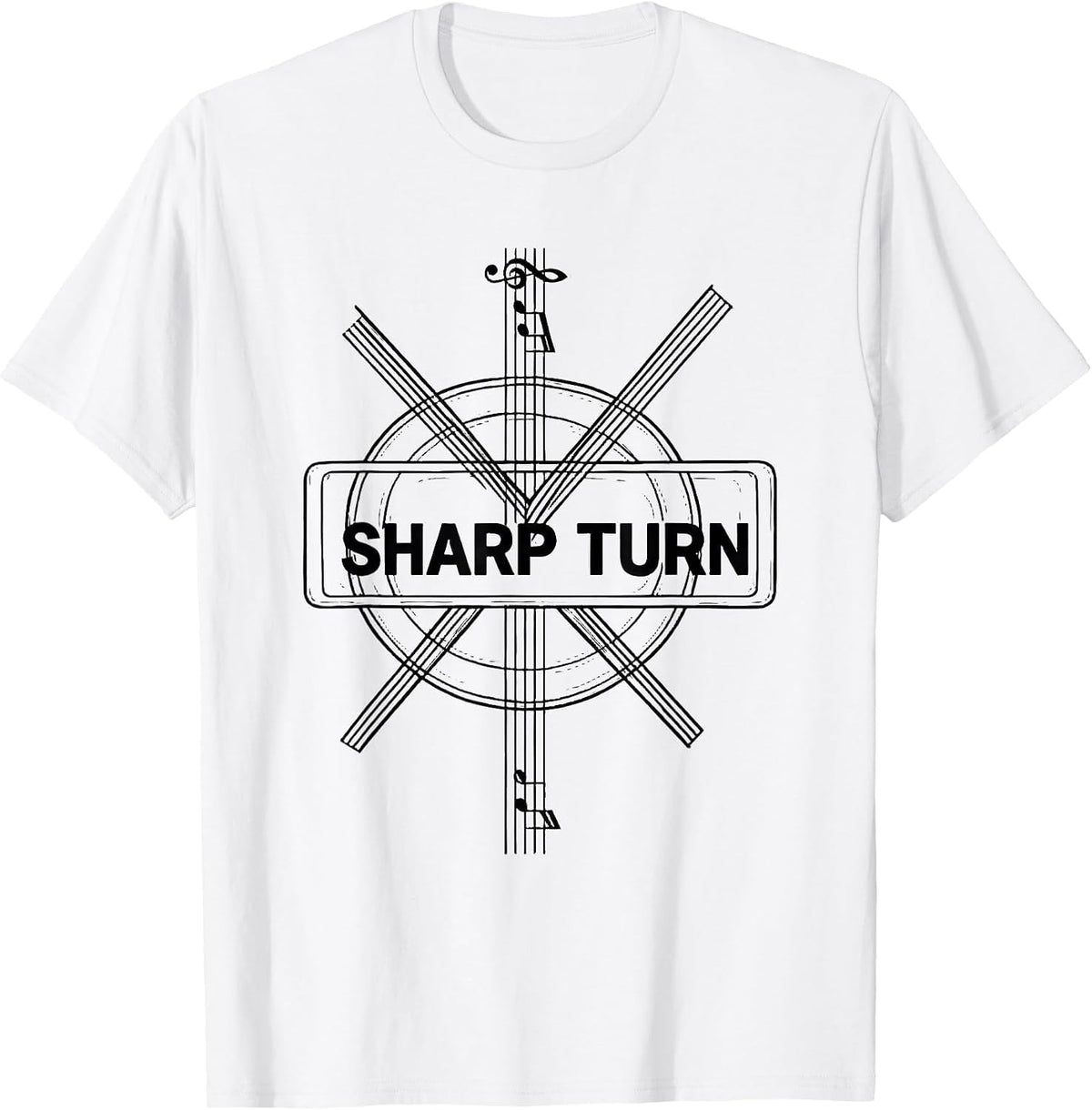 Men's Sharp Turn Funny Music Lover Musician Humor Gift T-Shirt - White