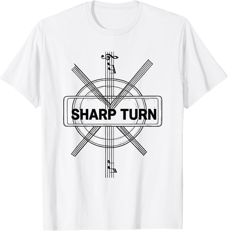 Men's Sharp Turn Funny Music Lover Musician Humor Gift T-Shirt - White