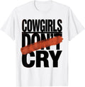 Men's Cowgirls Don't Cry Western Rodeo Design T-Shirt - White