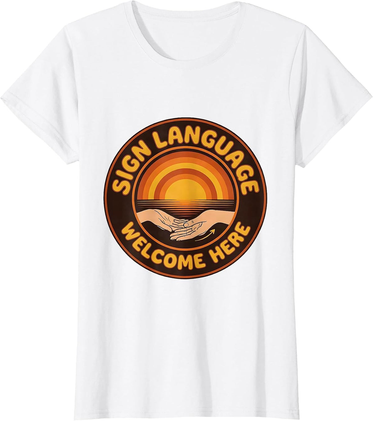 Women's Sign Language Welcome Here Funny ASL Teacher Classroom Humor T-Shirt - White