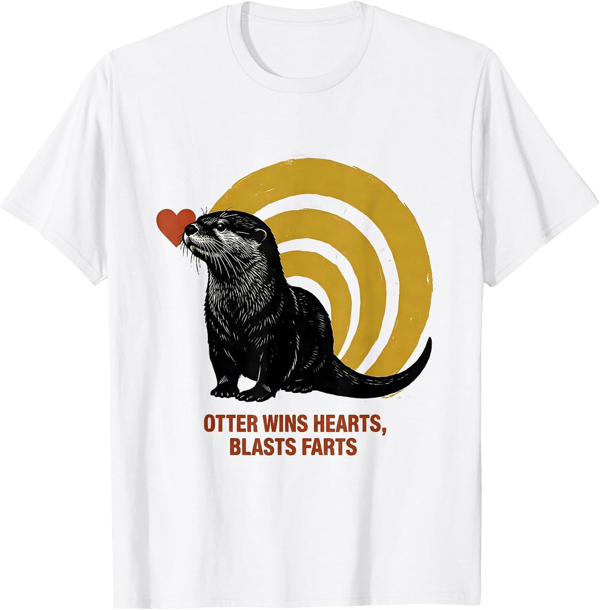 Men's Otter Wins Hearts Blasts Farts Funny Animal Lover Gag Gift T-Shirt - White
