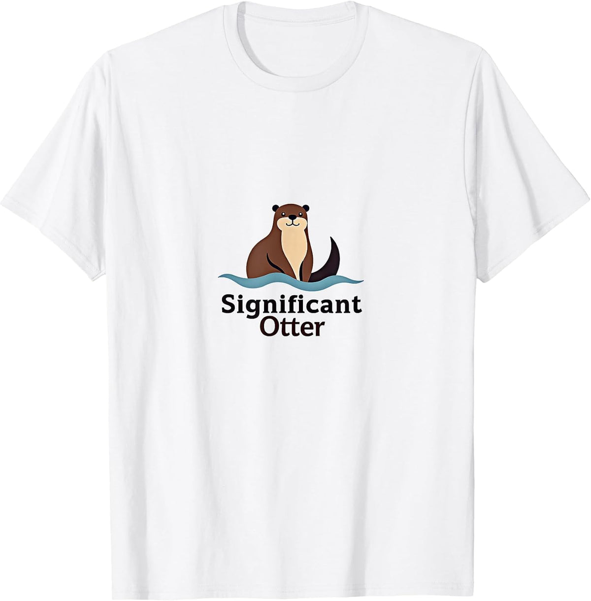 Significant Otter Cute Aquatic Animal Lover Gift T-Shirt - White