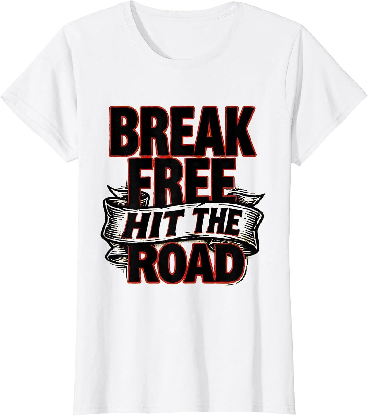 Freedom Tour Break Free Hit The Road Design T-Shirt - White