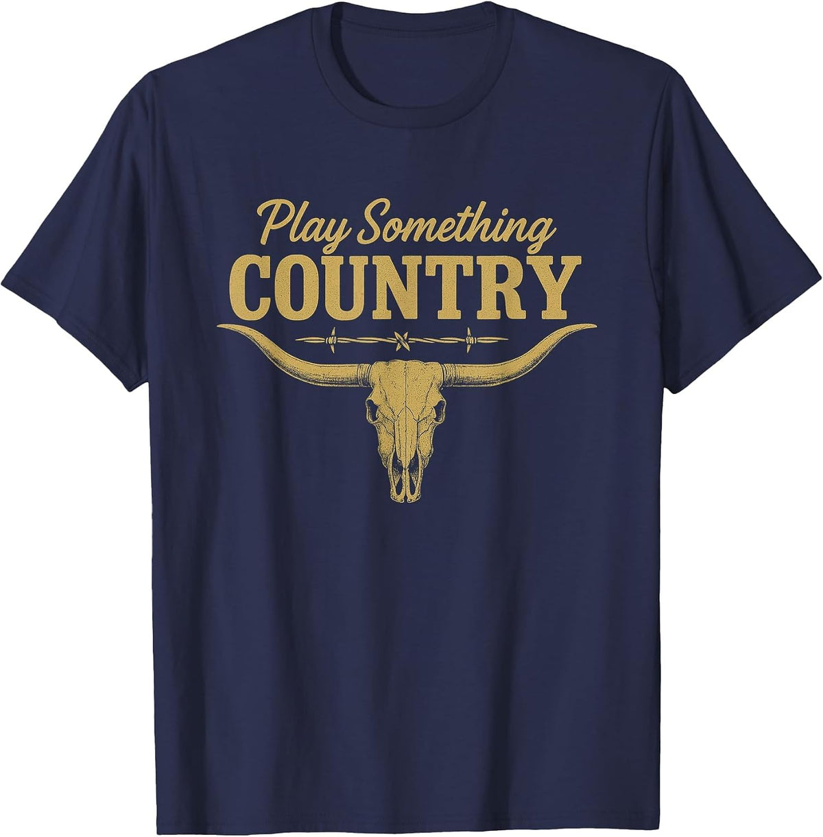Play Something Country Music Bull Skull Southern Western T-Shirt - Navy Blue