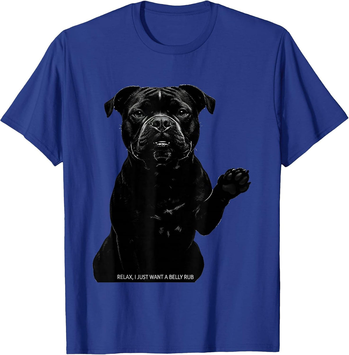 Relax I Just Want A Belly Rub Funny Pitbull Mom Dog Lover T-Shirt - Royal Blue