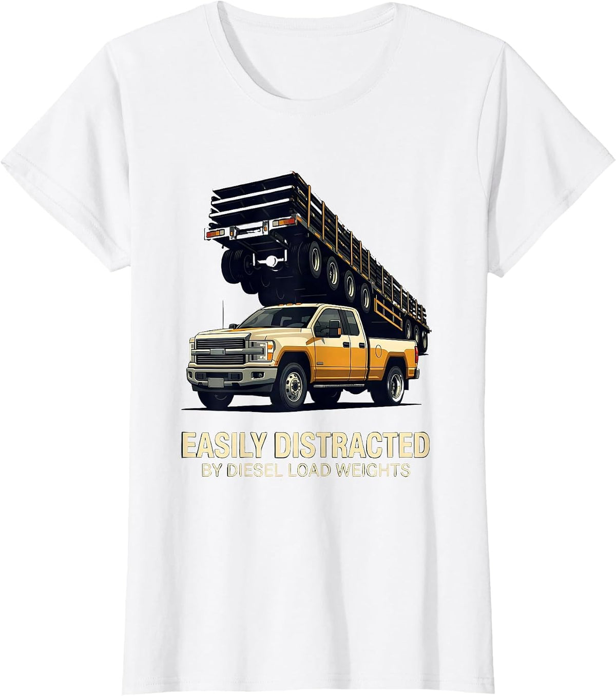 Easily Distracted By Diesel Load Weights Funny Trucker T-Shirt - White