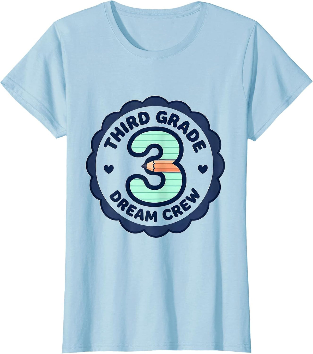 Third Grade Dream Crew Cute Kawaii Back To School Teacher T-Shirt - Baby Blue
