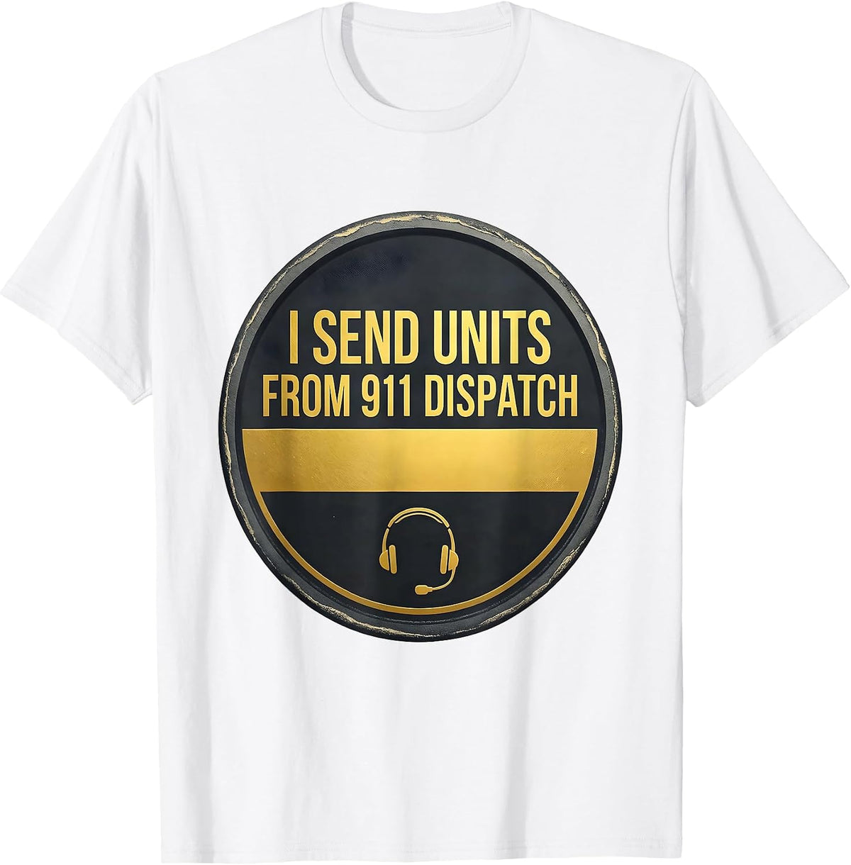 Men's I Send Units From 911 Dispatch Monochromatic Dispatcher T-Shirt - White