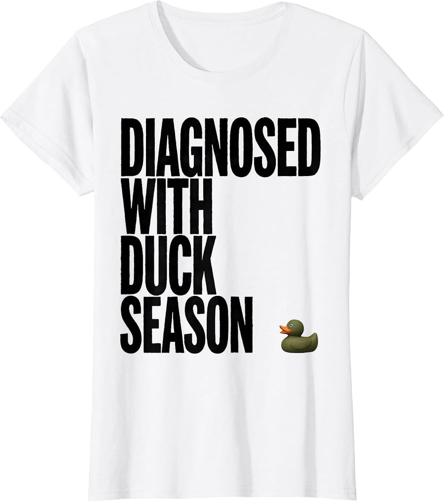 Women's Diagnosed With Duck Season Rustic Hunting Dog Waterfowl T-Shirt - White