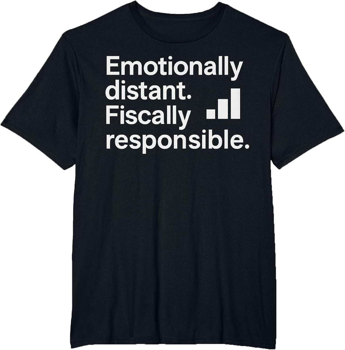 Satirical Funny Accountant Dry Humor Dark Sarcastic Ironic T-Shirt - Black