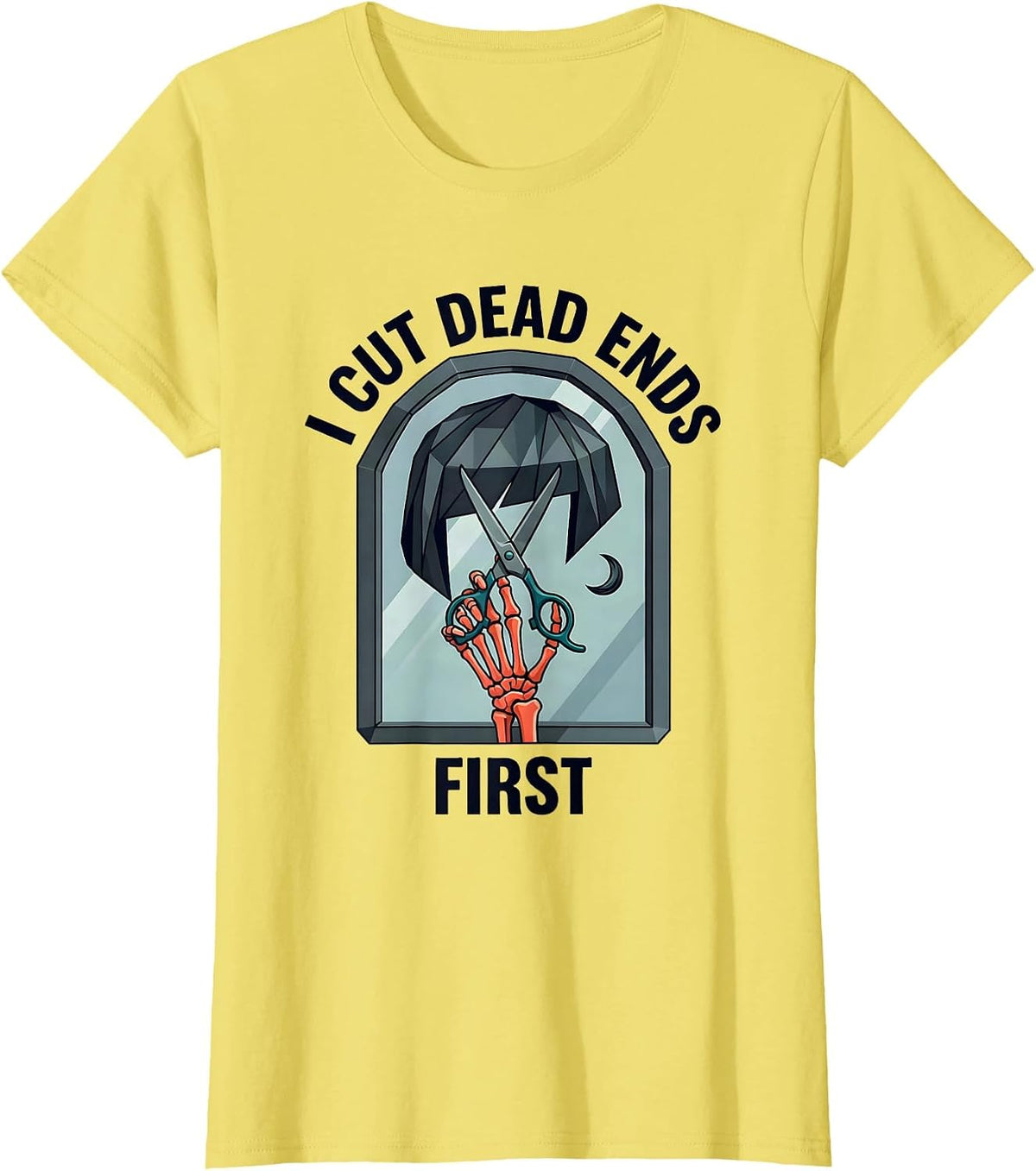 I Cut Dead Ends First Funny Hairstylist Skeleton Barber T-Shirt - Lemon Yellow