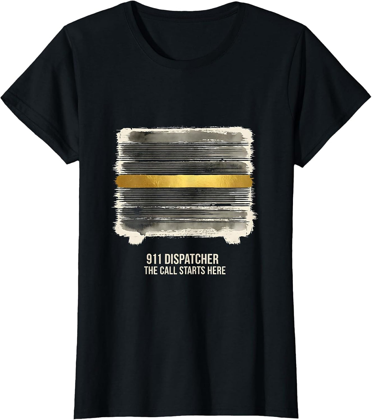 Women's 911 Dispatcher The Call Starts Here Thin Gold Line Tribute T-Shirt - Black