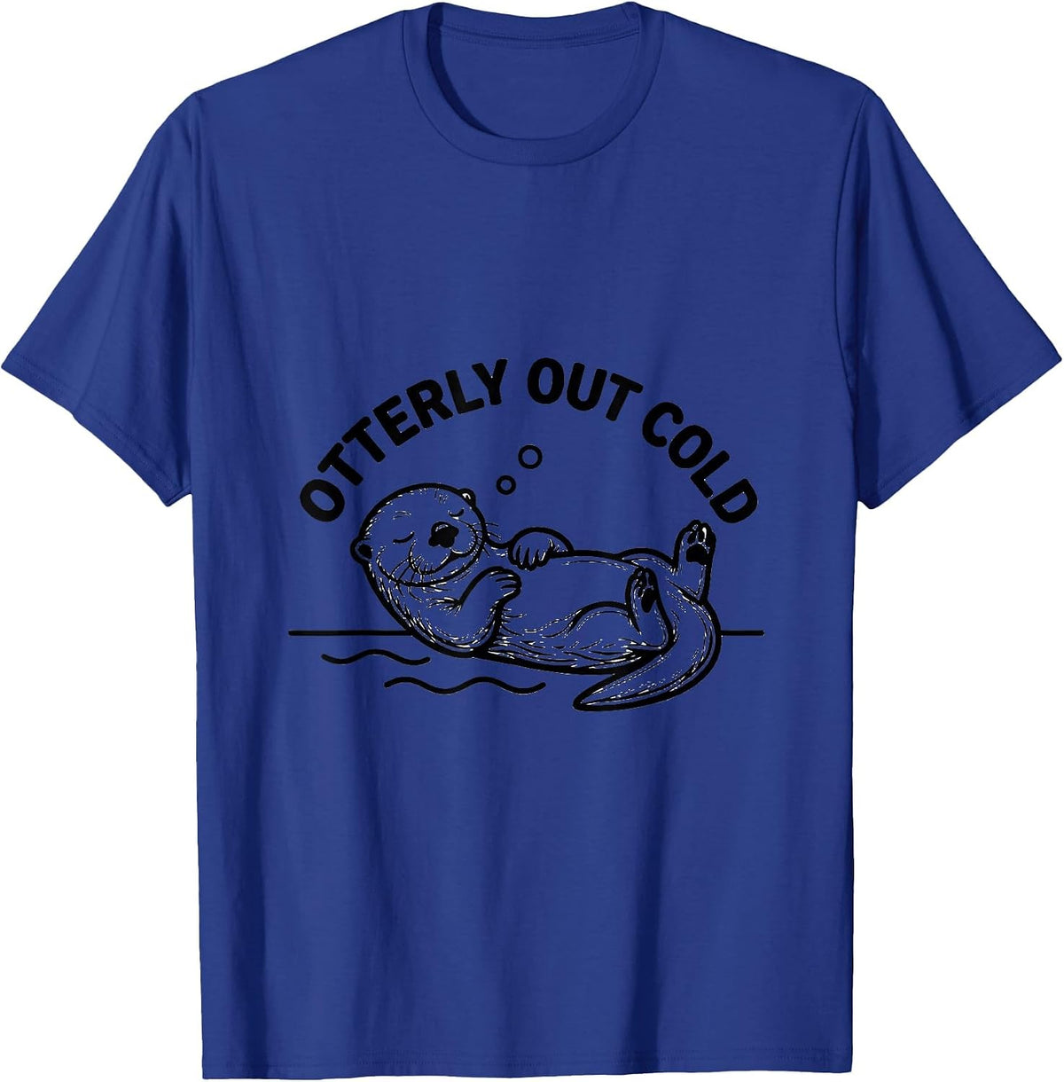 Otterly Out Cold Official Sleepshirt Animal Lover Pajama T-Shirt - Royal Blue