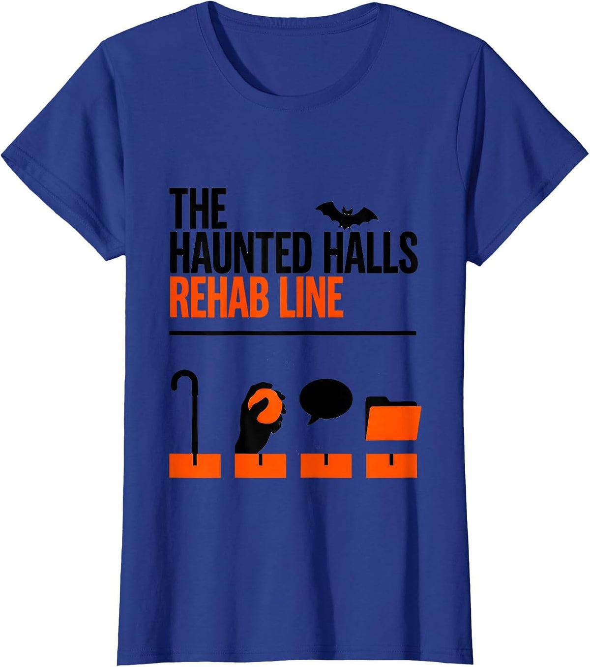 Women's The Haunted Halls Rehab Line Funny Physical Therapy T-Shirt - Royal Blue