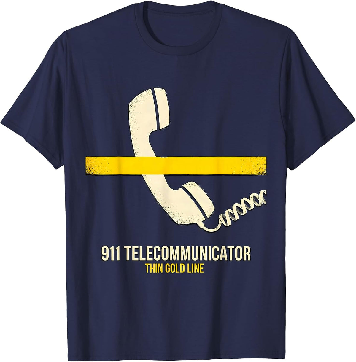 Men's 911 Telecommunicator Thin Gold Line Tribute Dispatcher Gift T-Shirt - Navy Blue