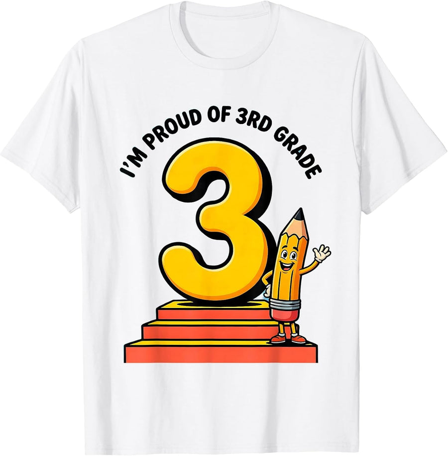 Men's I’m Proud Of 3rd Grade Funny Back To School Kids Teacher T-Shirt - White