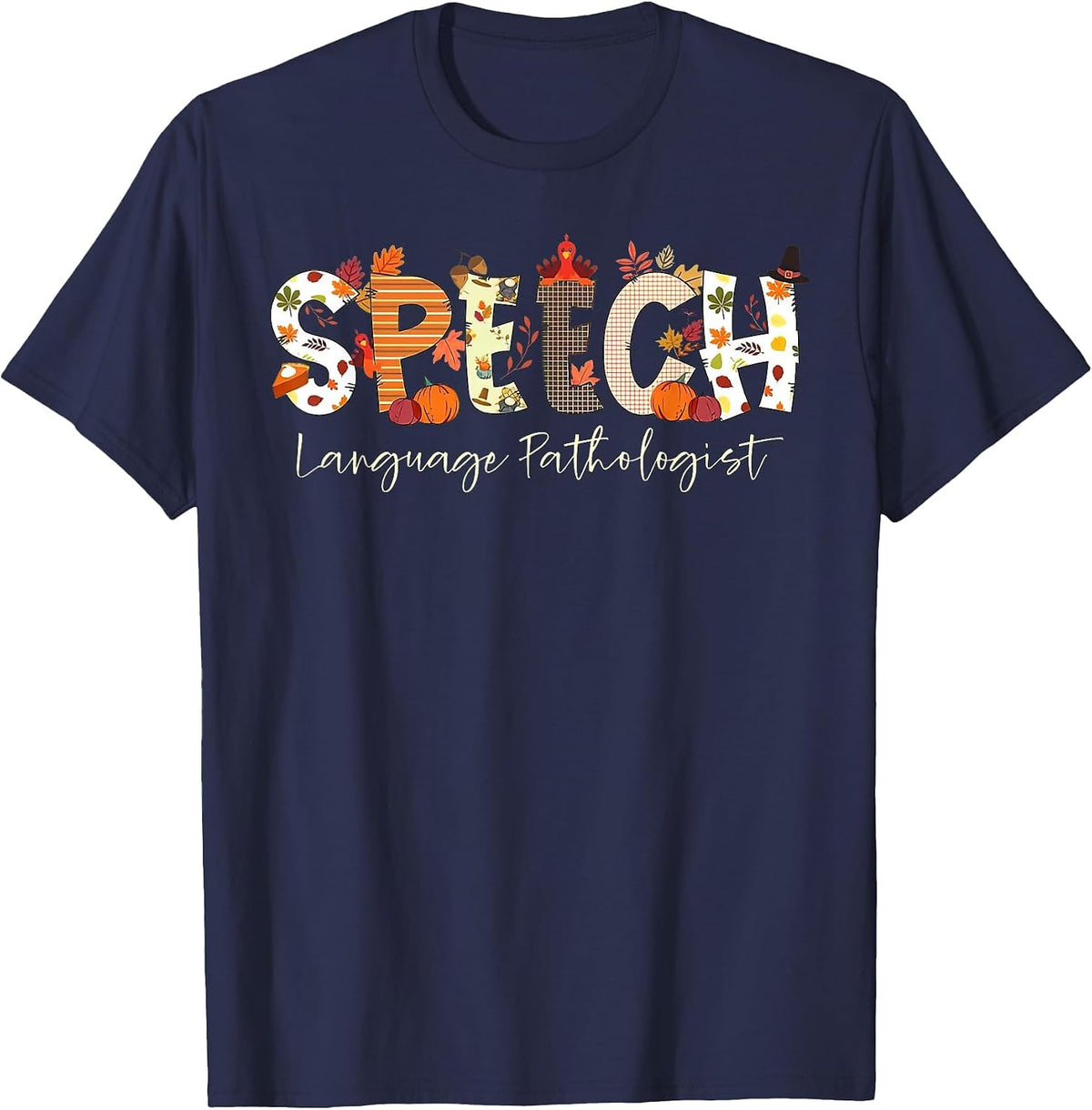 Speech Language Pathologist SLP Pumpkin Fall Thanksgiving T-Shirt - Navy Blue