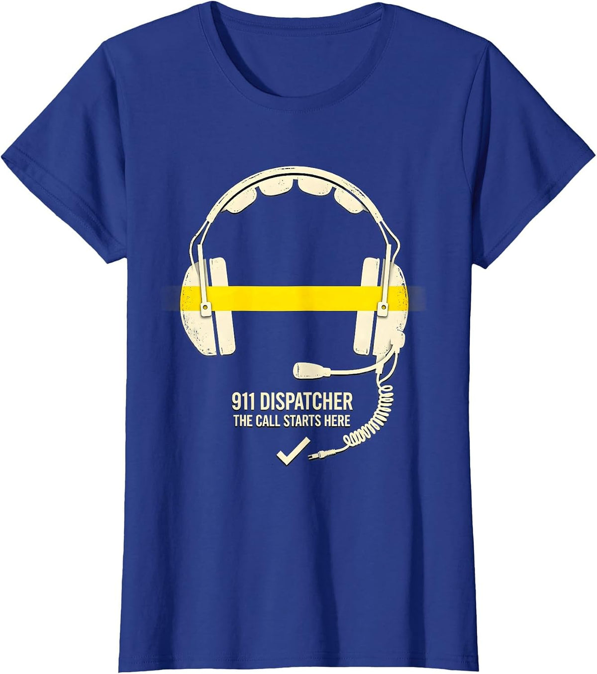 Women's 911 Dispatcher The Call Starts Here Stencil Thin Gold Line T-Shirt - Royal Blue