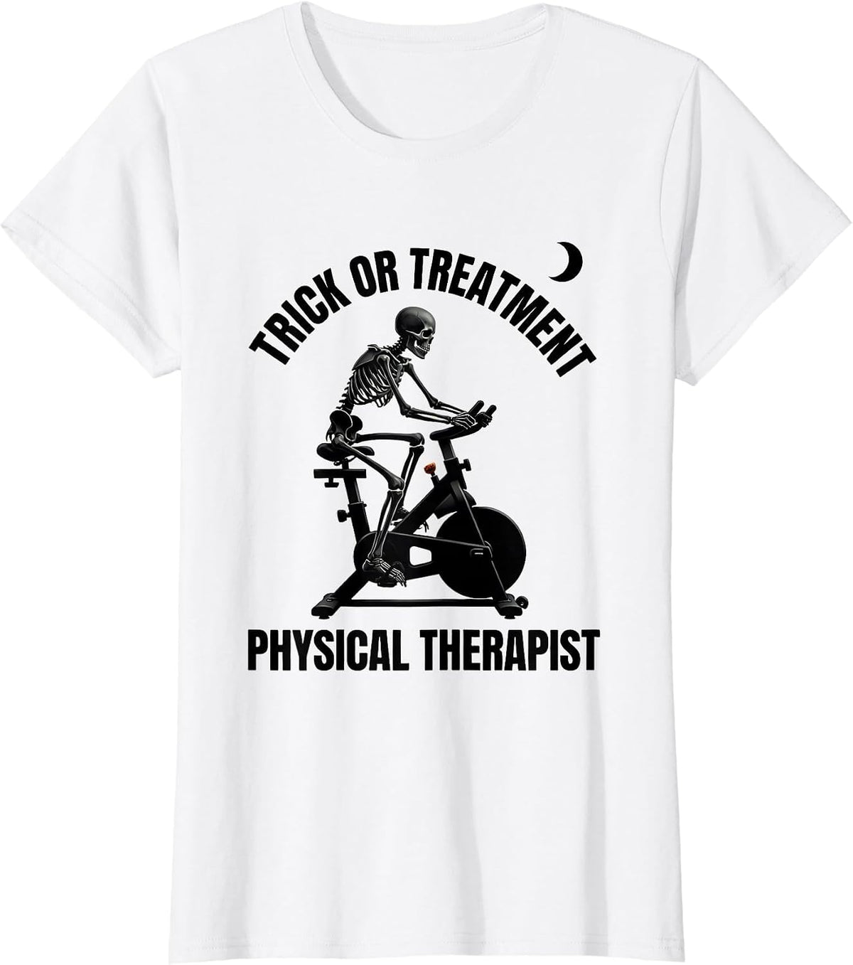 Women's Trick Or Treatment Physical Therapist Halloween PT T-Shirt - White