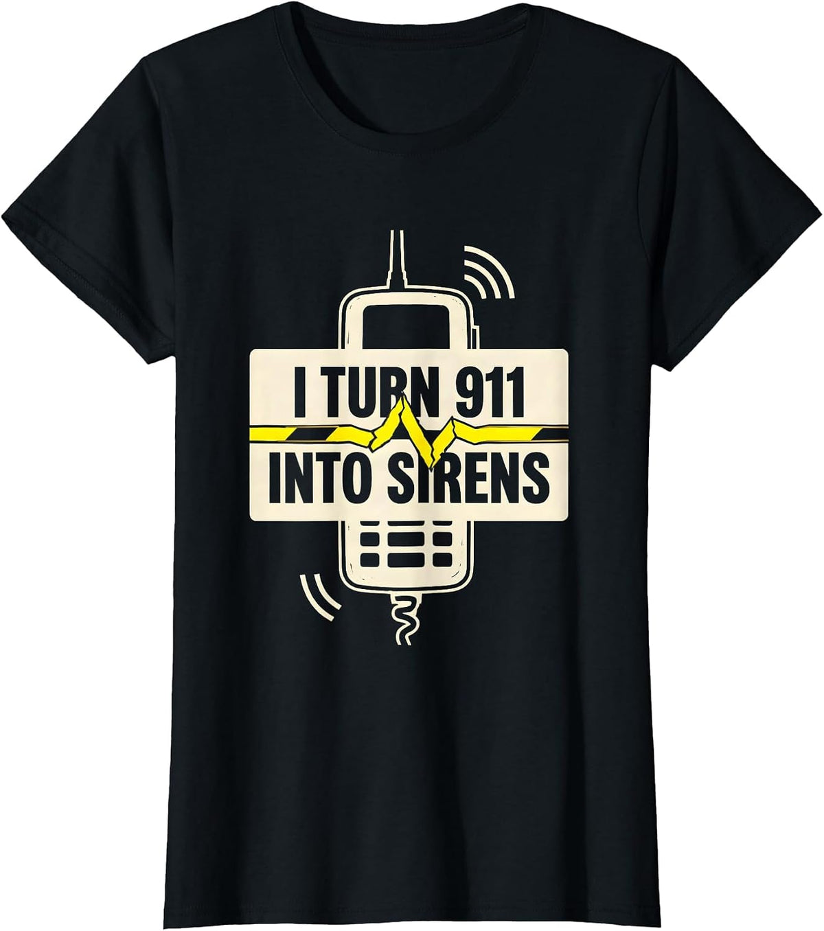 Women's I Turn 911 Into Sirens Funny 911 Dispatcher Thin Gold Line T-Shirt - Black
