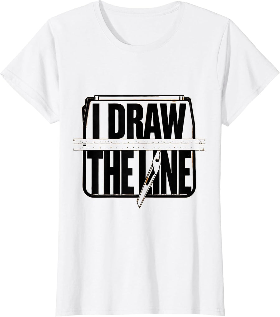 Women's I Draw The Line Funny Hairdresser Hairstylist Barber Humor T-Shirt - White