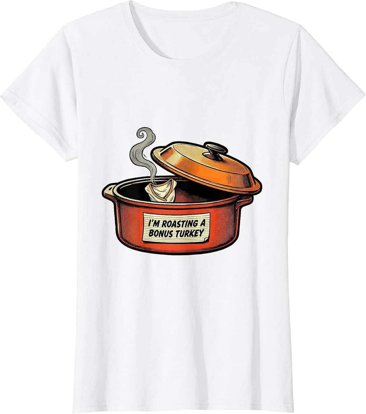 I'm Roasting A Bonus Turkey Funny Thanksgiving Pregnancy T-Shirt - White