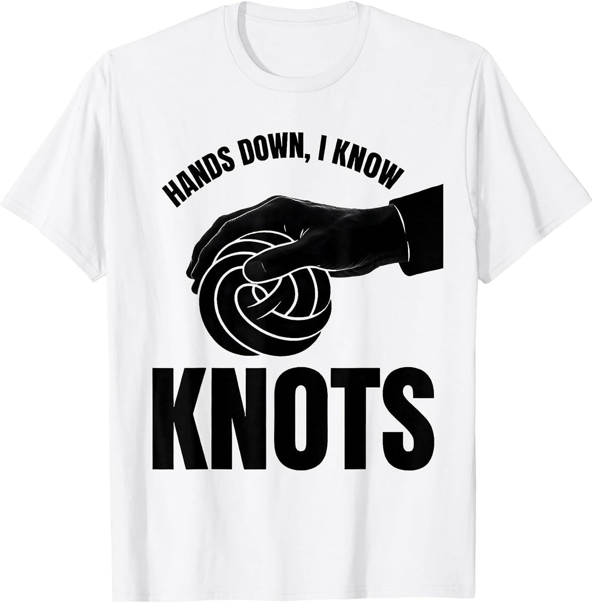 Men's Hands Down I Know Knots Funny Massage Therapist LMT Humor T-Shirt - White