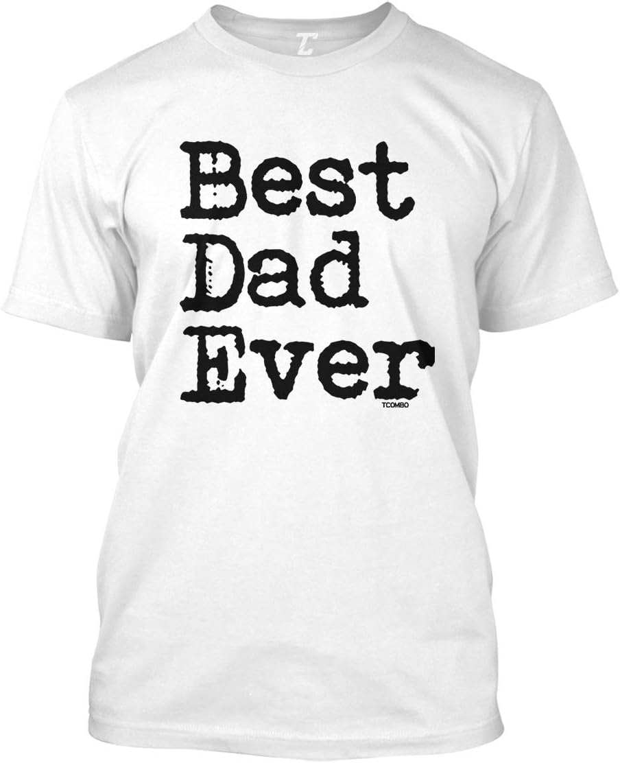 Best Dad Ever - Father's Day Papa Men's T-Shirt - Black - White