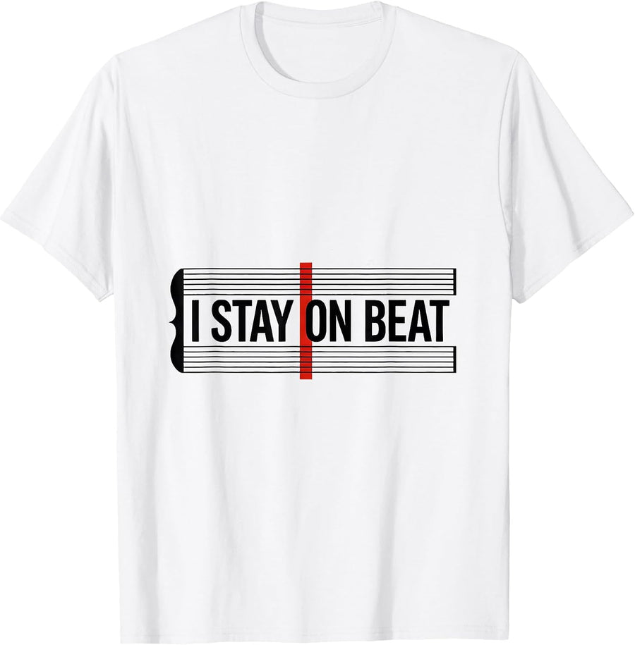 Men's I Stay On Beat Funny Music Lover Musician Pianist Gift T-Shirt - White