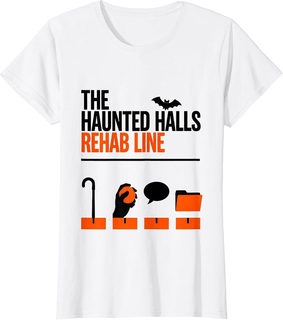Women's The Haunted Halls Rehab Line Funny Physical Therapy T-Shirt - White