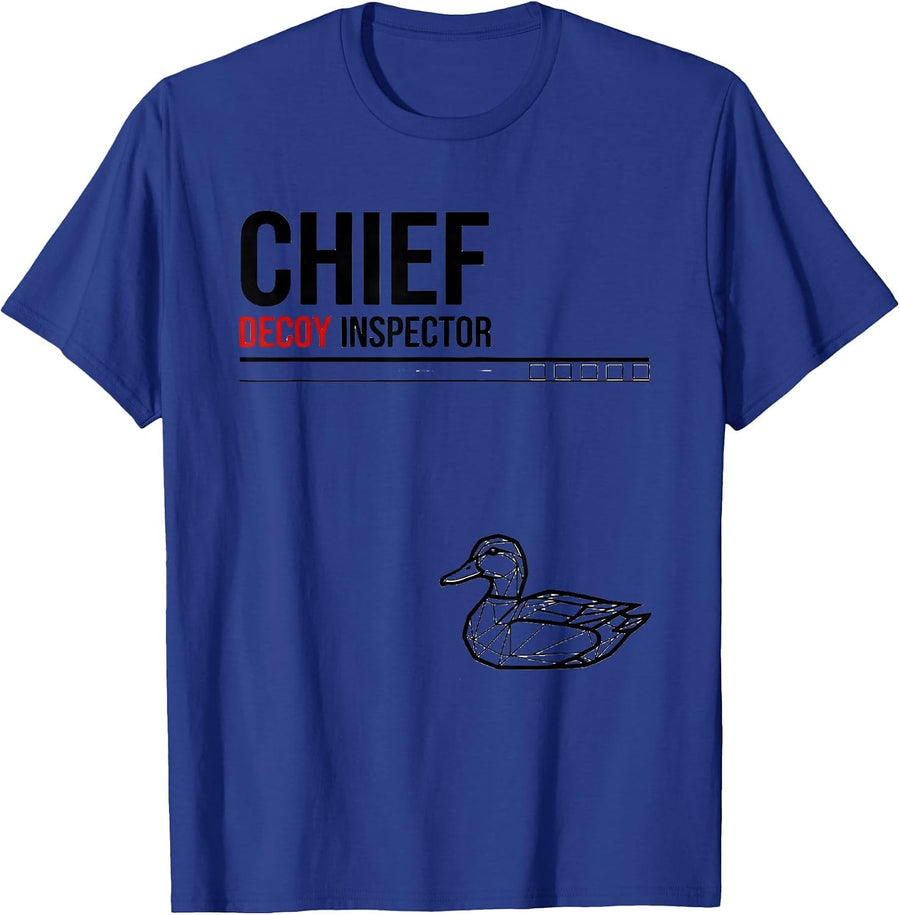Chief Decoy Inspector Funny Duck Hunter Waterfowl Hunting T-Shirt - Royal Blue
